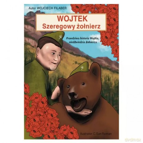 Wojtek szeregowy żołnierz - Wojciech Filaber [KOMIKS]
