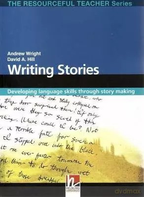 Writing Stories - David A. Hill, Andrew Wright [KSIĄŻKA]