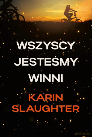 Wszyscy jesteśmy winni. North Falls - Karin Slaughter [KSIĄŻKA]