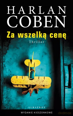 Za wszelką cenę (wydanie pocketowe) - Harlan Coben [KSIĄŻKA]