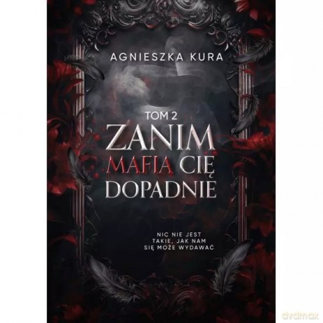 Zanim mafia cię dopadnie - Kura Agnieszka [KSIĄŻKA]
