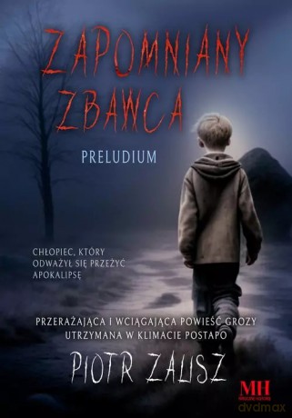Zapomniany Zbawca - Piotr Zalisz [KSIĄŻKA]