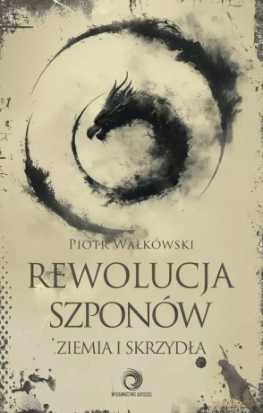 Ziemia i skrzydła - Wałkówski Piotr [KSIĄŻKA]