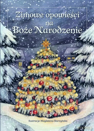 Zimowe opowieści na Boże Narodzenie [KSIĄŻKA]