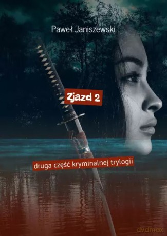 Zjazd 2 - Paweł Janiszewski [KSIĄŻKA]
