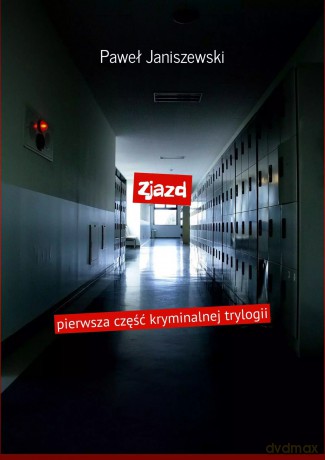 Zjazd. Tom 1 - Paweł Janiszewski [KSIĄŻKA]