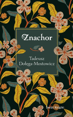 Znachor (wydanie pocketowe) - Tadeusz Dołęga-Mostowicz [KSIĄŻKA]