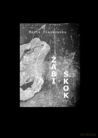 Żabi skok - Marta Piaskowska [KSIĄŻKA]