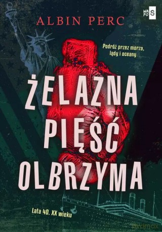 Żelazna pięść Olbrzyma - Albin Perc [KSIĄŻKA]
