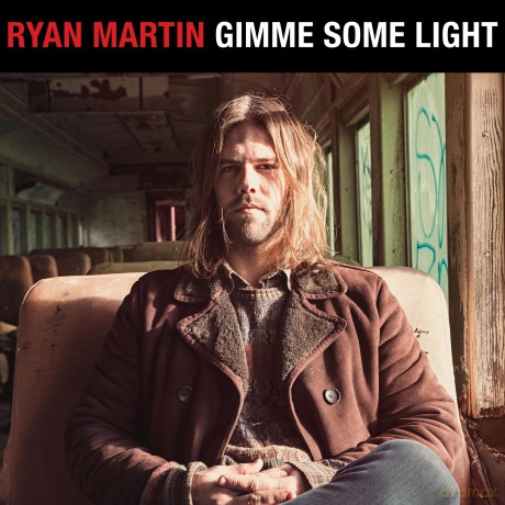 Ryan Martin: Gimme Some Light [2xWinyl]