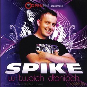 Spike: W twoich dłoniach [CD]