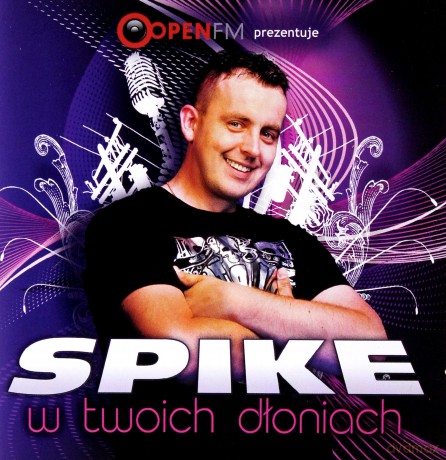 Spike: W twoich dłoniach [CD]
