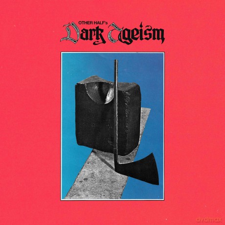 Other Half: Dark Ageism [Winyl]