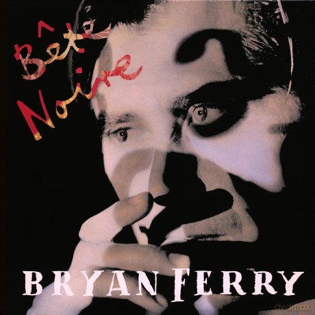 Bryan Ferry: Bete Noire (Colour) [Winyl]