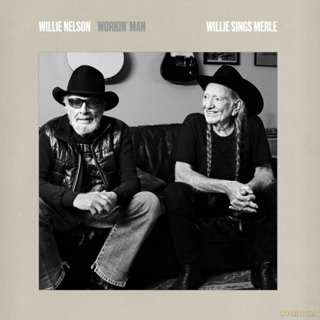 Willie Nelson: Workin' Man: Willie Sings Merle [CD]