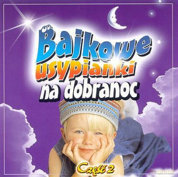 Bajkowe usypianki na dobranoc vol. 2 [CD]