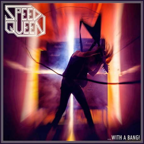 Speed Queen: With A Bang [CD]