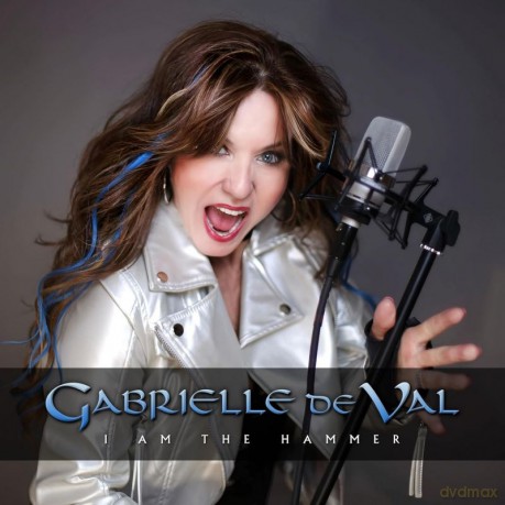 Gabrielle De Val: I Am The Hammer [CD]