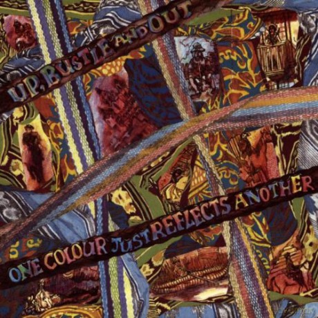 Up, Bustle And Out: One Colour Just Reflects Another [CD]