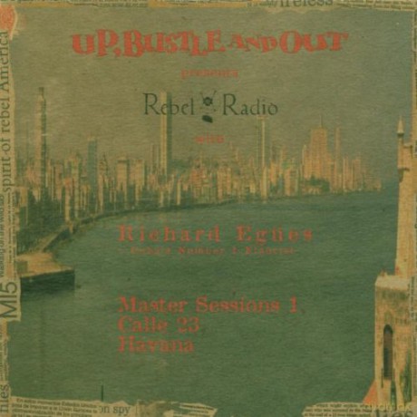 Up, Bustle And Out: Rebel Radio Master Sessions Vol.1 [CD]