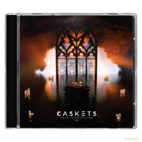 Caskets: The Only Heaven You'll Know [CD]