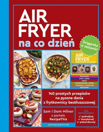 AirFryer na co dzień + Ściągawka - Sam I Dom Milner [KSIĄŻKA]