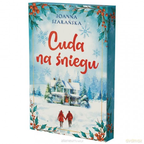 Cuda na śniegu (barwione brzegi) - Joanna Szarańska [KSIĄŻKA]