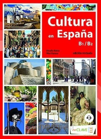 Cultura en Espana B1-B2 - Balea Amalia, Ramos Pilar [KSIĄŻKA]