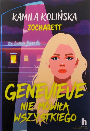 Genevieve nie mówiła wszystkiego - Kamila Kolińska, zocharet [KSIĄŻKA]