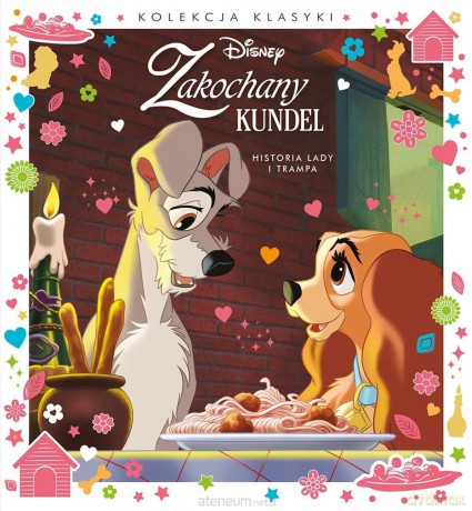 Historia Lady i Trampa. Disney Zakochany kundel [KSIĄŻKA]