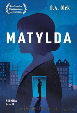 Niemra (Tom 2) Matylda - R.A. Olek [KSIĄŻKA]