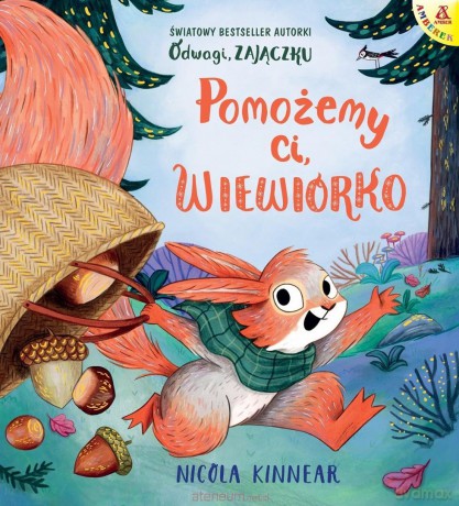 Pomożemy ci, wiewiórko - Nicola Kinnear [KSIĄŻKA]