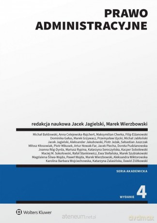 Prawo administracyjne w.4 - red. Jacek Jagielski, Marek Wierzbowski [KSIĄŻKA]