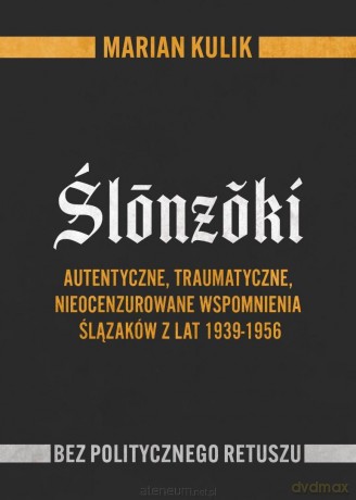 Ślónzóki - Marian Kulik [KSIĄŻKA]
