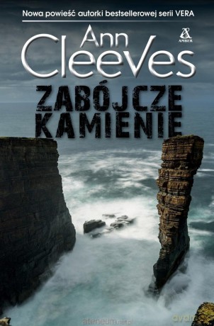 Zabójcze kamienie - Ann Cleeves [KSIĄŻKA]