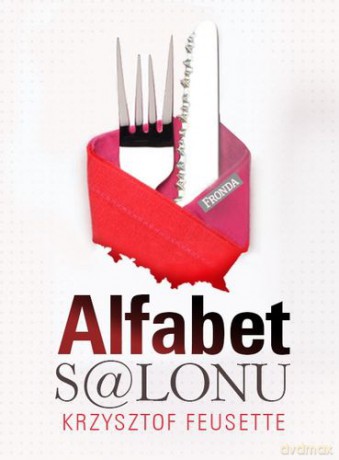 Alfabet Salonu - Krzysztof Feusette [KSIĄŻKA]