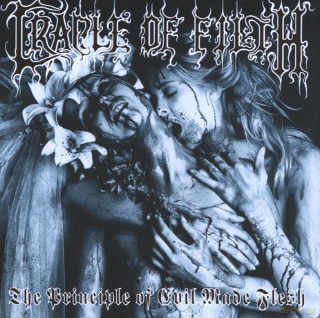 Cradle Of Filth: The Principle Of Evil Made Flesh [KASETA]