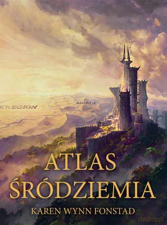 Atlas śródziemia. Tolkien - Karen Wynn Fonstad [KSIĄŻKA]