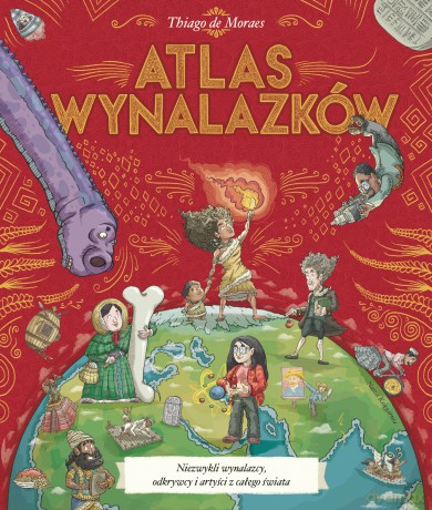 Atlas wynalazków - Thiago de Moraes [KSIĄŻKA]