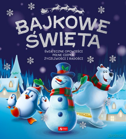 Bajkowe święta [KSIĄŻKA]