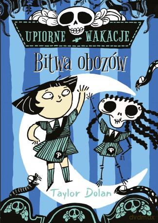 Bitwa obozów. Upiorne wakacje - Taylor Dolan [KSIĄŻKA]