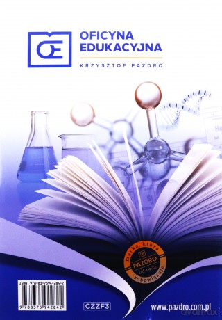 Chemia Zbiór zadań maturalnych Lata 2010-2025 Poziom rozszerzony 603 zadania CKE z rozwiązaniami Część 1. Chemia ogólna i fizyczna - Piotr Kosztołowicz, Dorota Kosztołowicz [KSIĄŻKA]