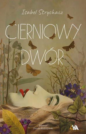 Cierniowy Dwór - Isabel Strychacz [KSIĄŻKA]