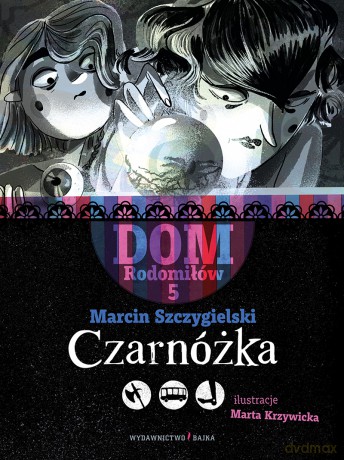 Czarnóżka - Marcin Szczygielski [KSIĄŻKA]