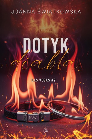 Dotyk diabła. Las Vegas (Tom 2) - Joanna Świątkowska [KSIĄŻKA]