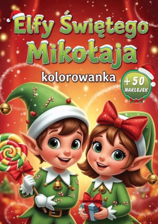 Elfy Świętego Mikołaja [KSIĄŻKA]