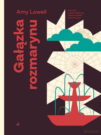 Gałązka rozmarynu - Amy Lowell [KSIĄŻKA]