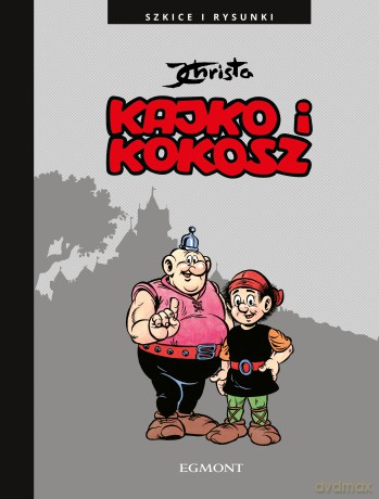 Kajko i Kokosz. Szkice i rysunki - Janusz Christa [KSIĄŻKA]