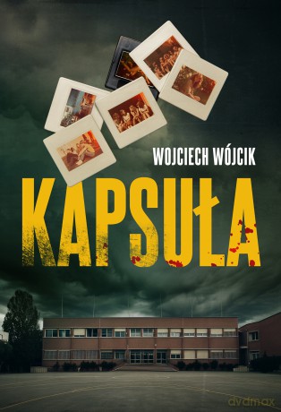 Kapsuła - Wojciech Wójcik [KSIĄŻKA]