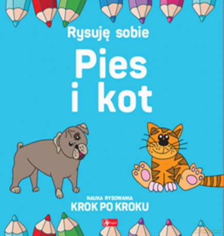 Pies i Kot. Rysuj sobie - Luba Ristujczina [KSIĄŻKA]